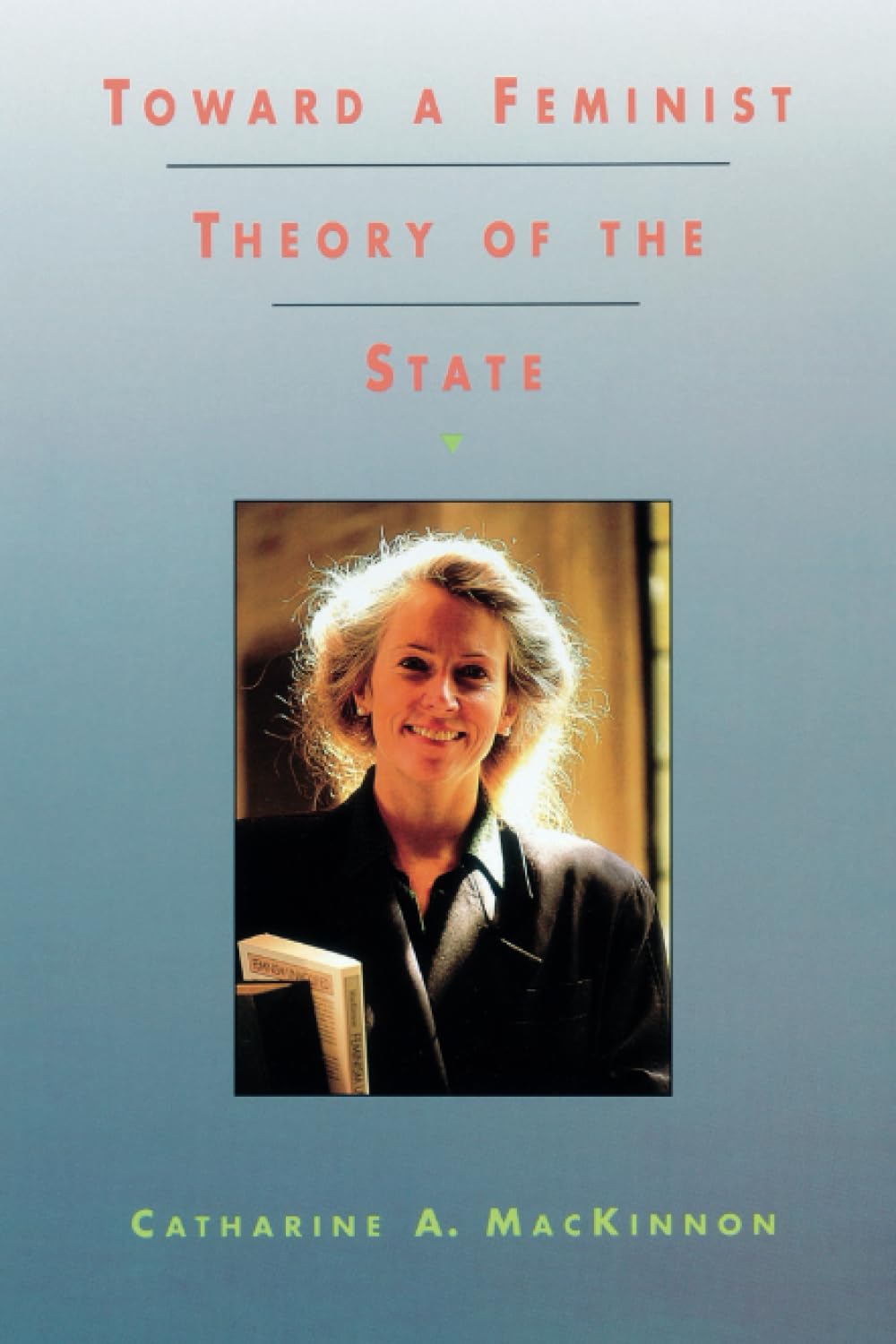 Toward A Feminist Theory Of The State