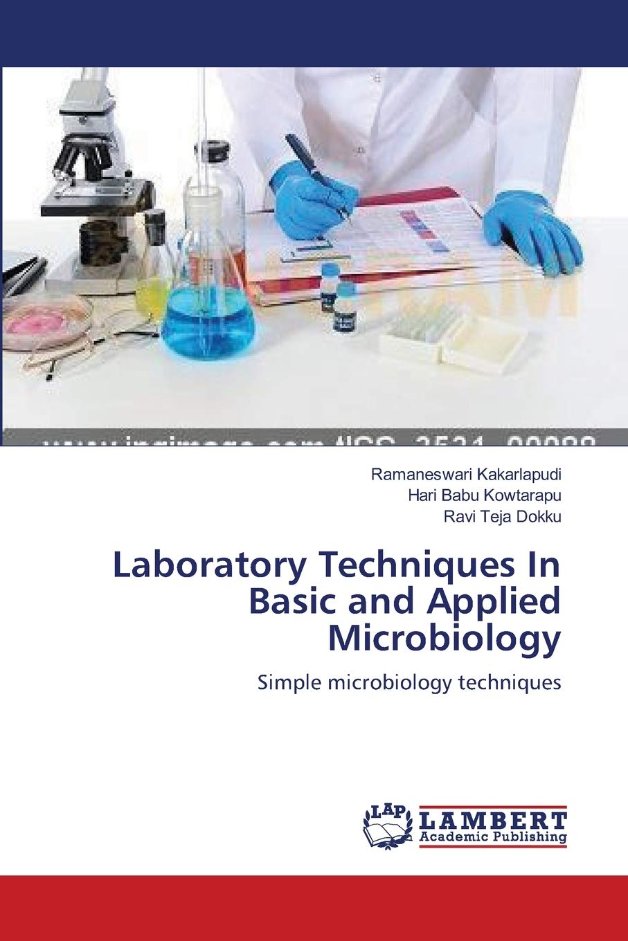 Laboratory Techniques In Basic and Applied Microbiology: Simple microbiology techniques,Used
