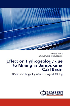 Effect on Hydrogeology due to Mining in Barapukuria Coal Basin: Effect on Hydrogeology due to Longwall Mining,Used