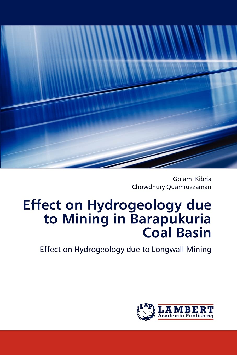 Effect on Hydrogeology due to Mining in Barapukuria Coal Basin: Effect on Hydrogeology due to Longwall Mining,Used