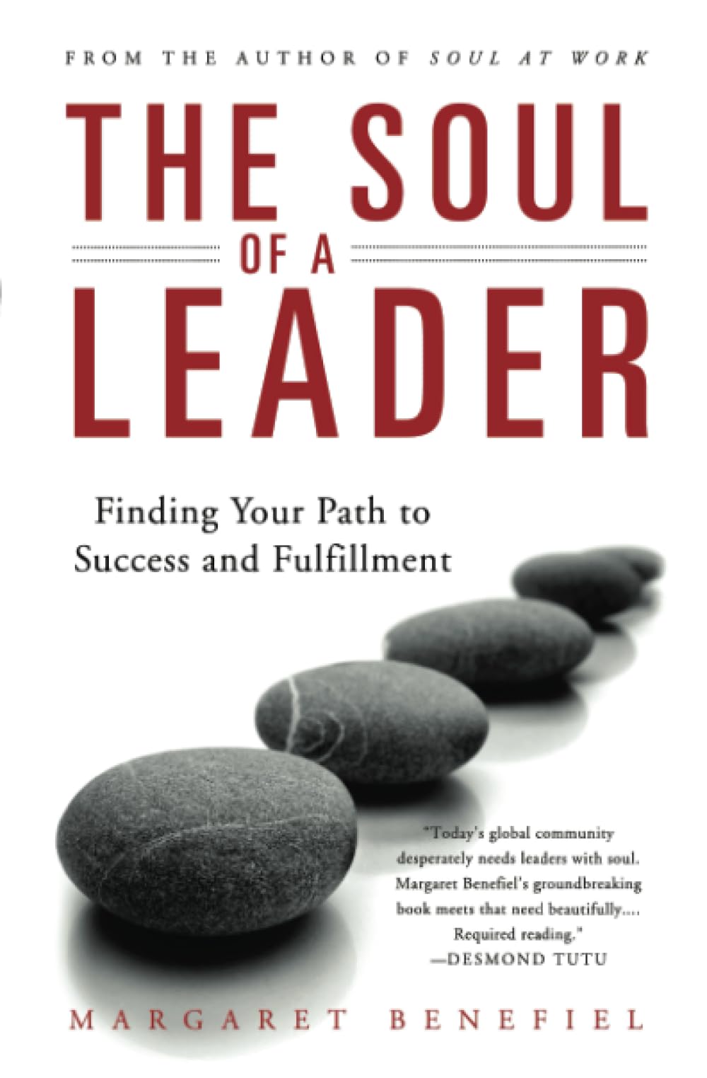 The Soul of A Leader: Finding Your Path to Success and Fulfillment,Used