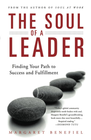 The Soul of A Leader: Finding Your Path to Success and Fulfillment,Used