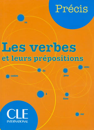 Precis 'Les Verbes Et Leurs Prepositions' (French Edition),Used