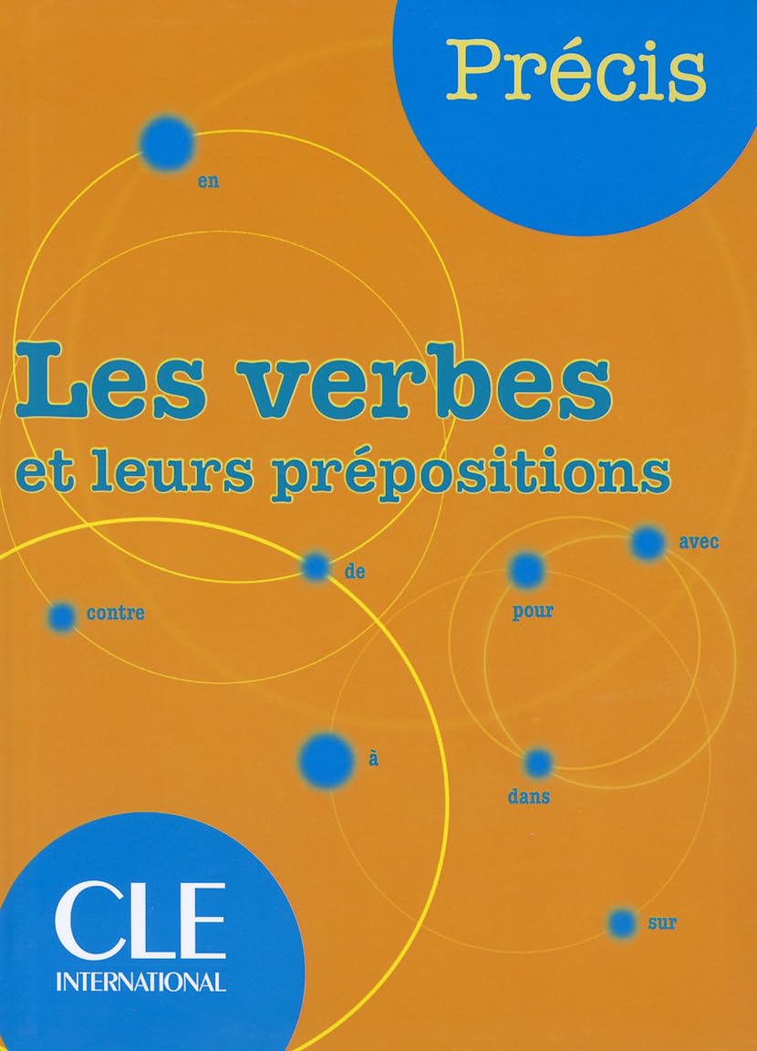 Precis 'Les Verbes Et Leurs Prepositions' (French Edition),Used