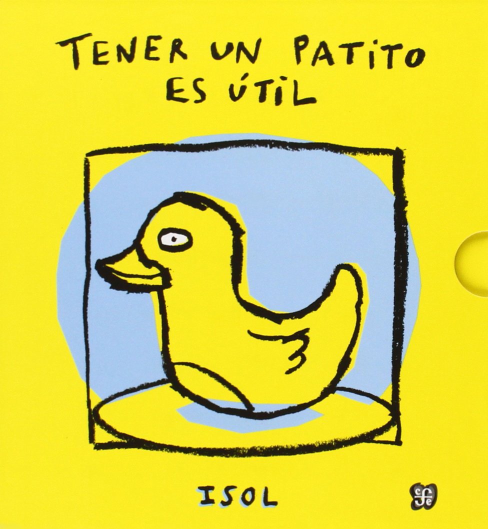 Tener un patito es ?il = Tener un nene es ?il (Spanish Edition),Used