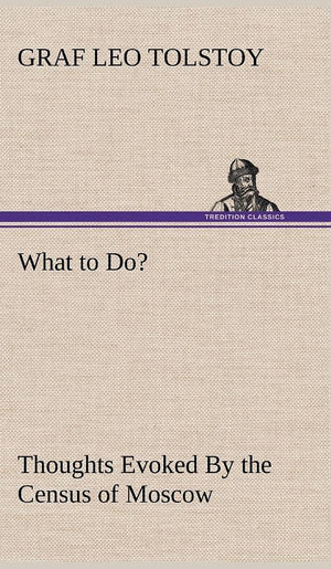 What to Do? Thoughts Evoked By the Census of Moscow,Used