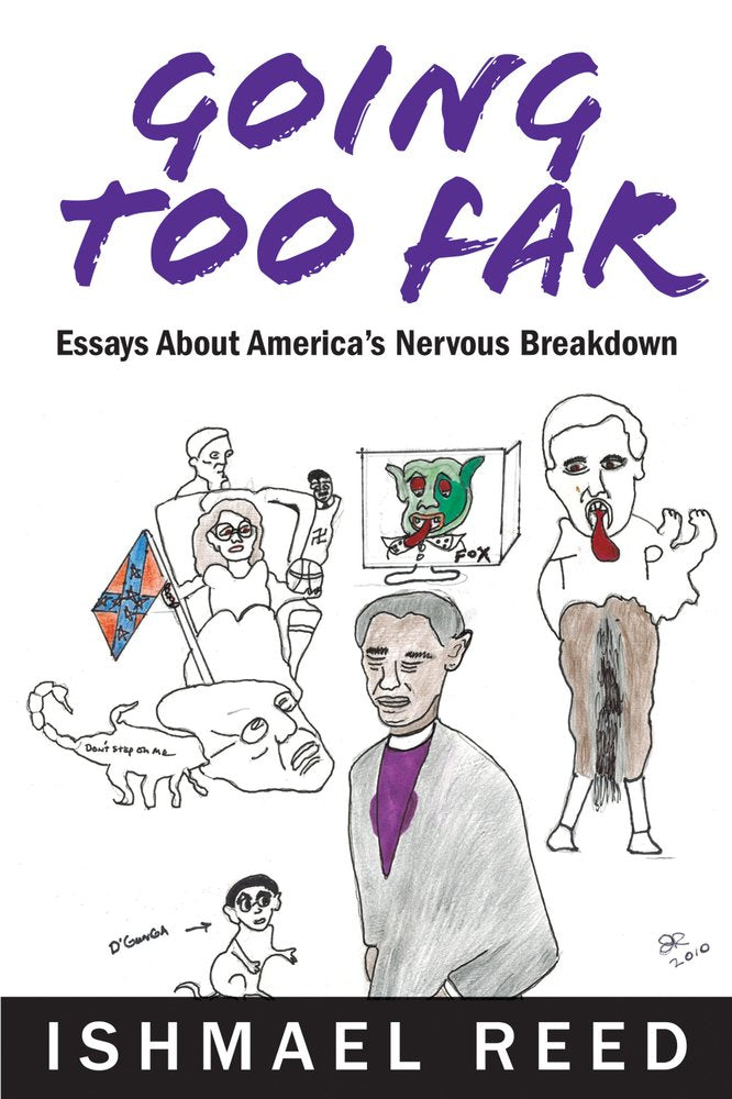 Going Too Far: Essays About America'S Nervous Breakdown,Used