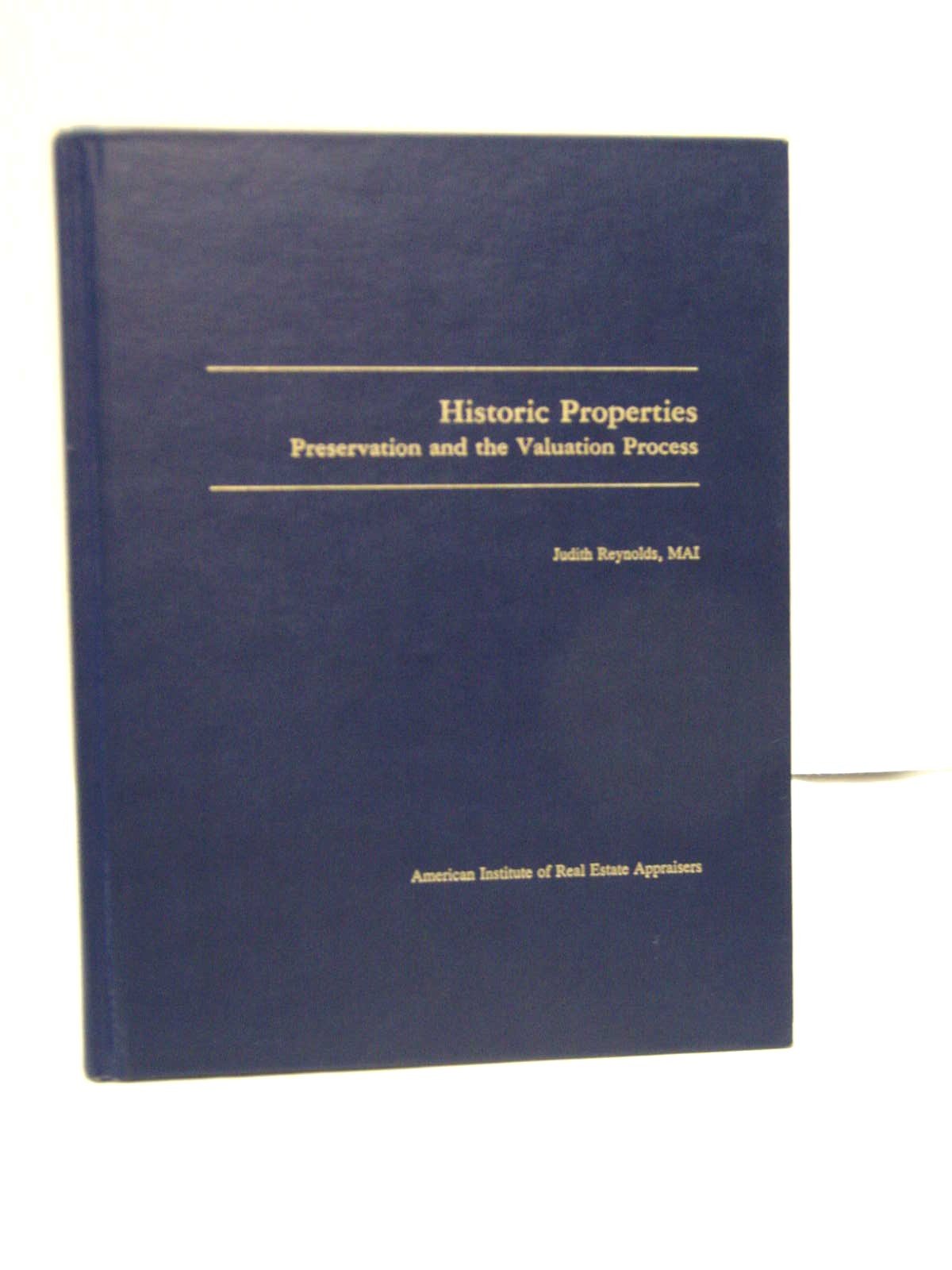 Historic Properties: Preservation and the Valuation Process,Used