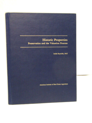 Historic Properties: Preservation and the Valuation Process,Used