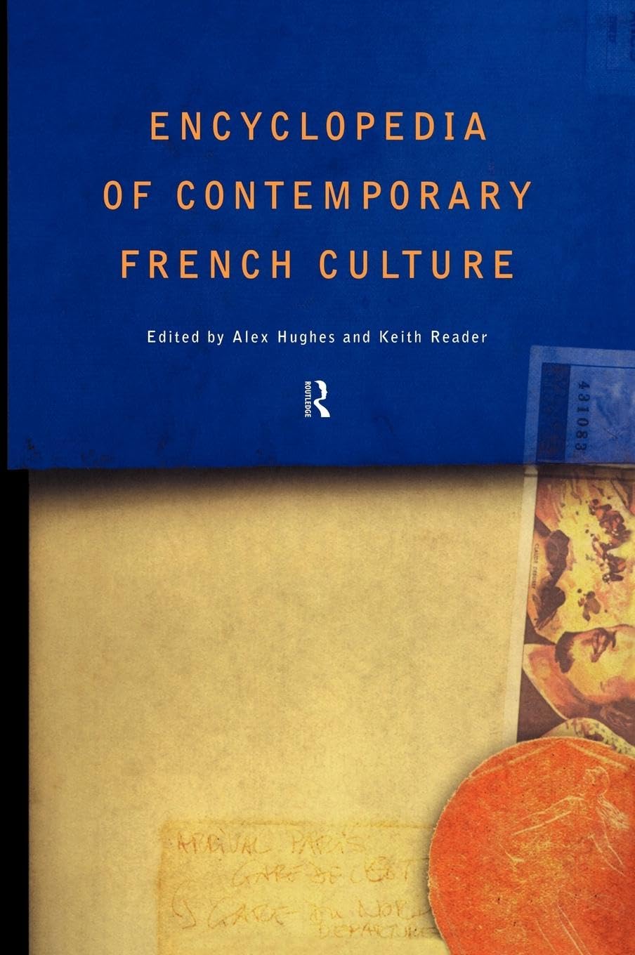 Encyclopedia of Contemporary French Culture (Encuclopedias of Contemporary Culture),Used