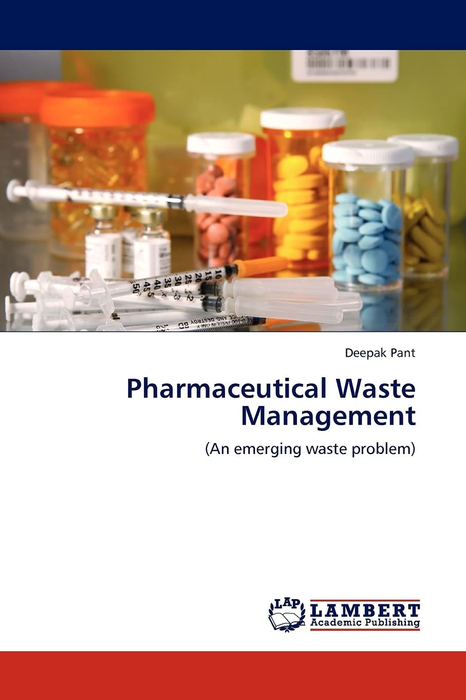 Pharmaceutical Waste Management: (An emerging waste problem),Used