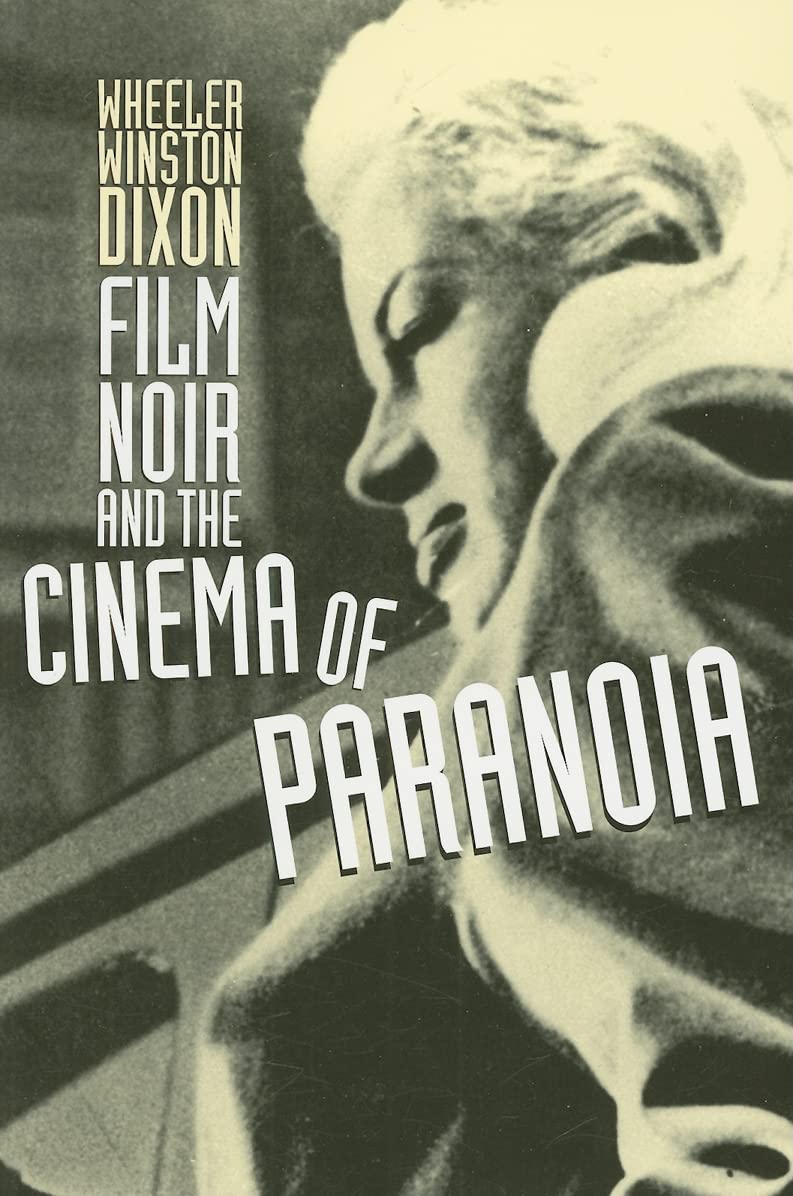 Film Noir and the Cinema of Paranoia,Used