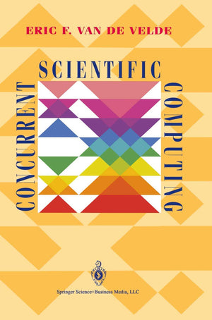Concurrent Scientific Computing (Texts in Applied Mathematics, 16),Used