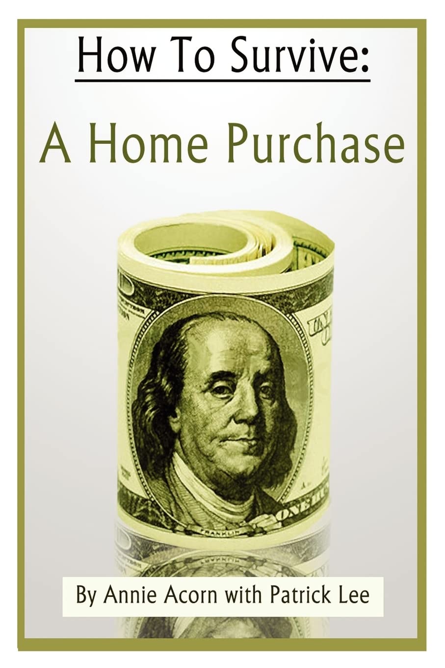 How To Survive A Home Purchase,Used