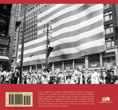 The Way It Was: More Glimpses of Detroits History from the Pages of Hour Detroit Magazine,Used