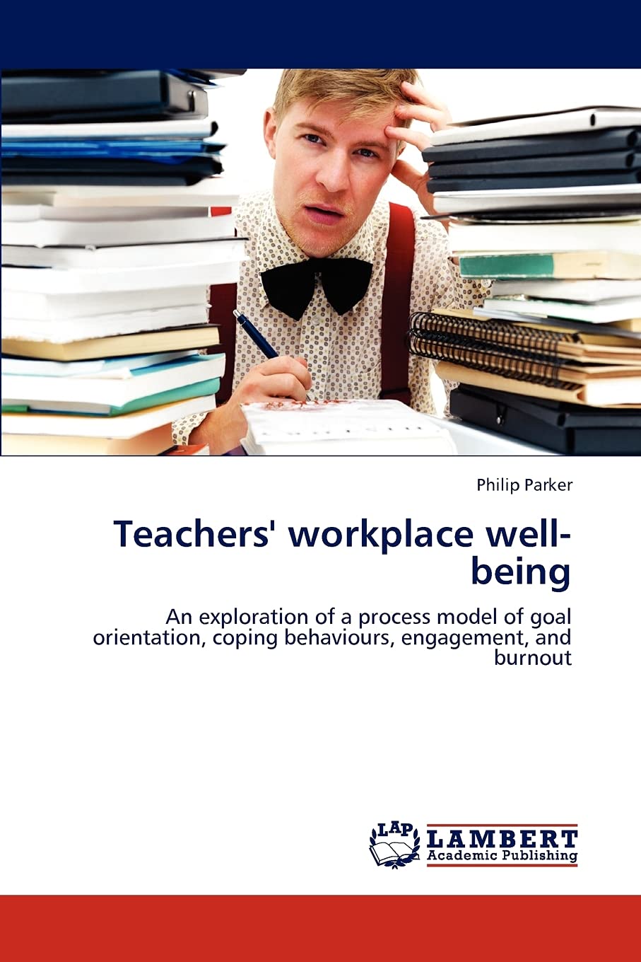 Teachers' workplace wellbeing: An exploration of a process model of goal orientation, coping behaviours, engagement, and burnou,Used