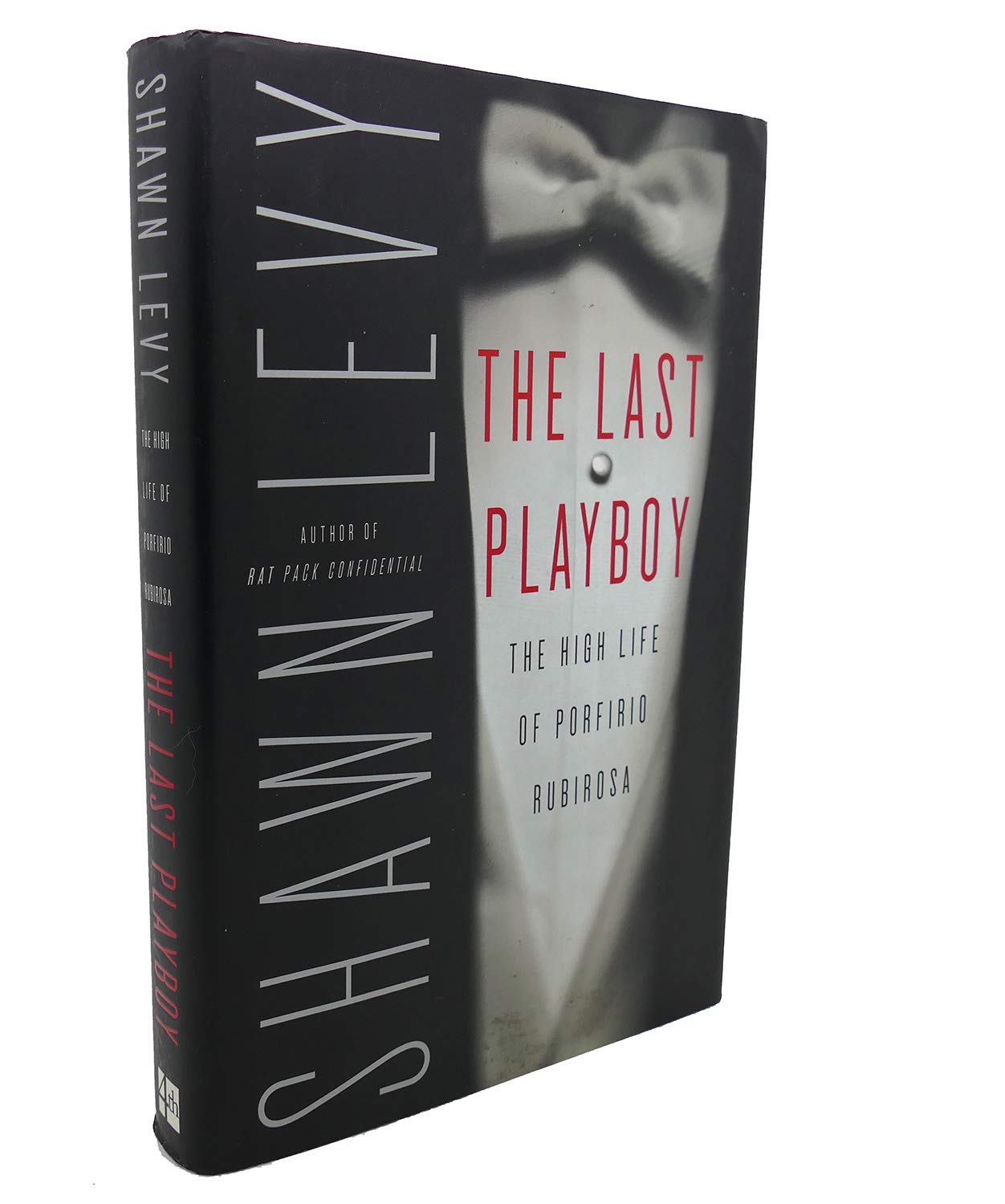 The Last Playboy : the High Life of Porfirio Rubirosa,Used