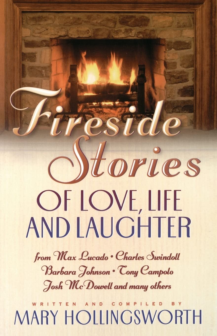 Fireside Stories: Of Love, Life, And Laughter,Used