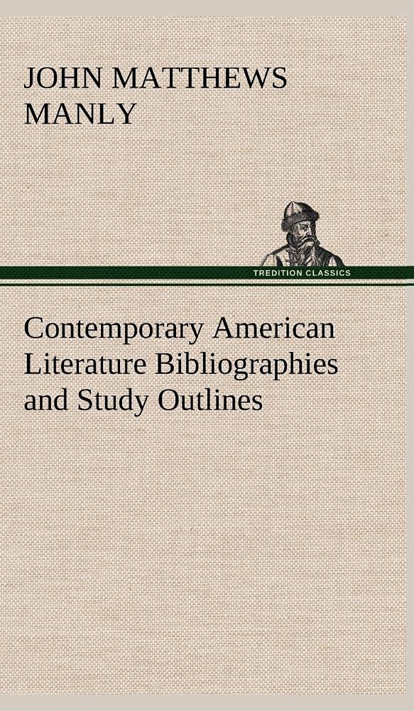 Contemporary American Literature Bibliographies and Study Outlines,Used