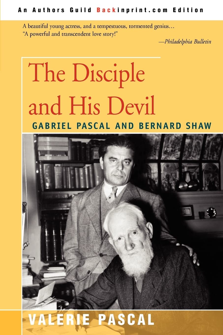The Disciple and His Devil: Gabriel Pascal Bernard Shaw,Used