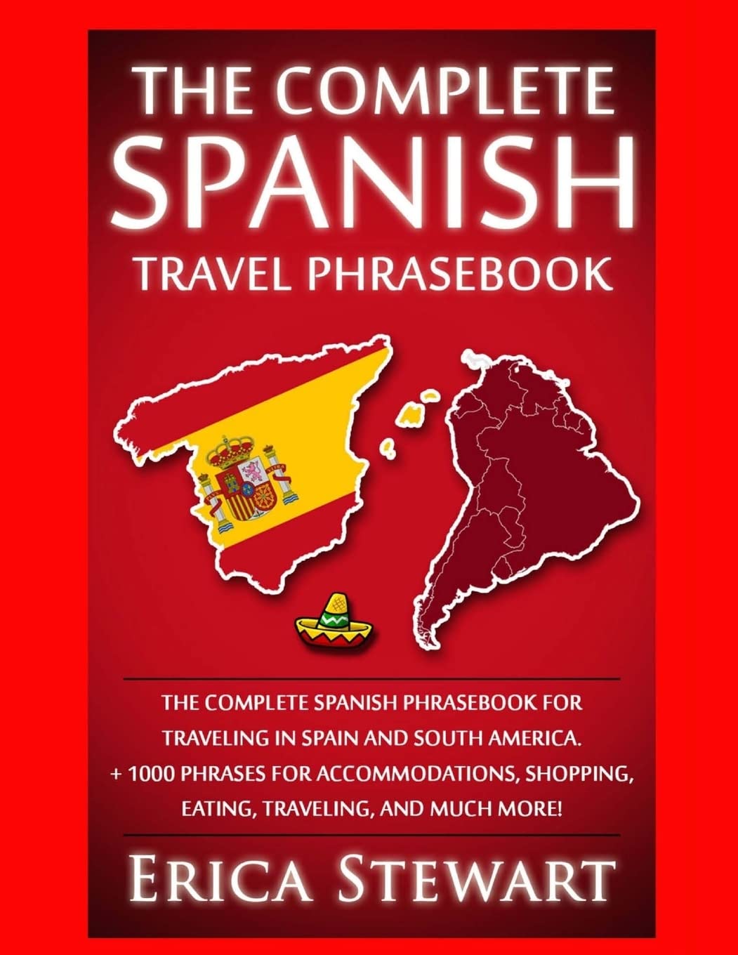 Spanish Phrasebook: The Complete Travel Phrasebook for Traveling to Spain and So: + 1000 Phrases for Accommodations, Shopping, E,Used
