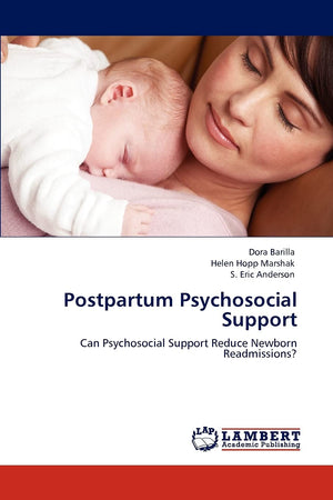 Postpartum Psychosocial Support: Can Psychosocial Support Reduce Newborn Readmissions?,Used