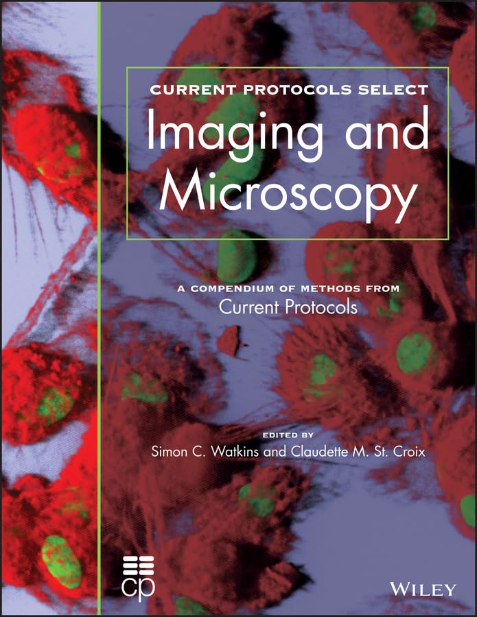 Current Protocols Select: Methods and Applications in Microscopy and Imaging,Used