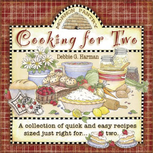 Cooking for Two: A Collection of Quick and Easy Recipes Sized Just Right for Two,Used