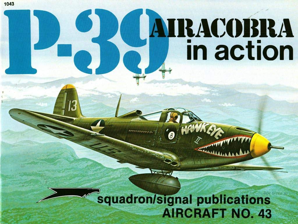 P39 Airacobra in action  Aircraft No. 43,Used