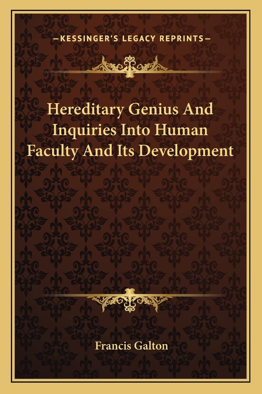 Hereditary Genius And Inquiries Into Human Faculty And Its Development,Used