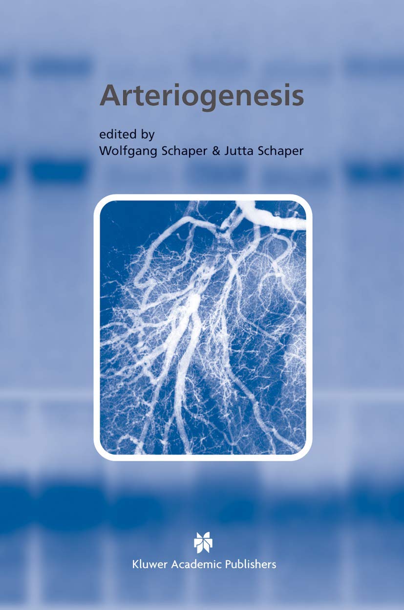 Arteriogenesis (Basic Science for the Cardiologist, 17),Used