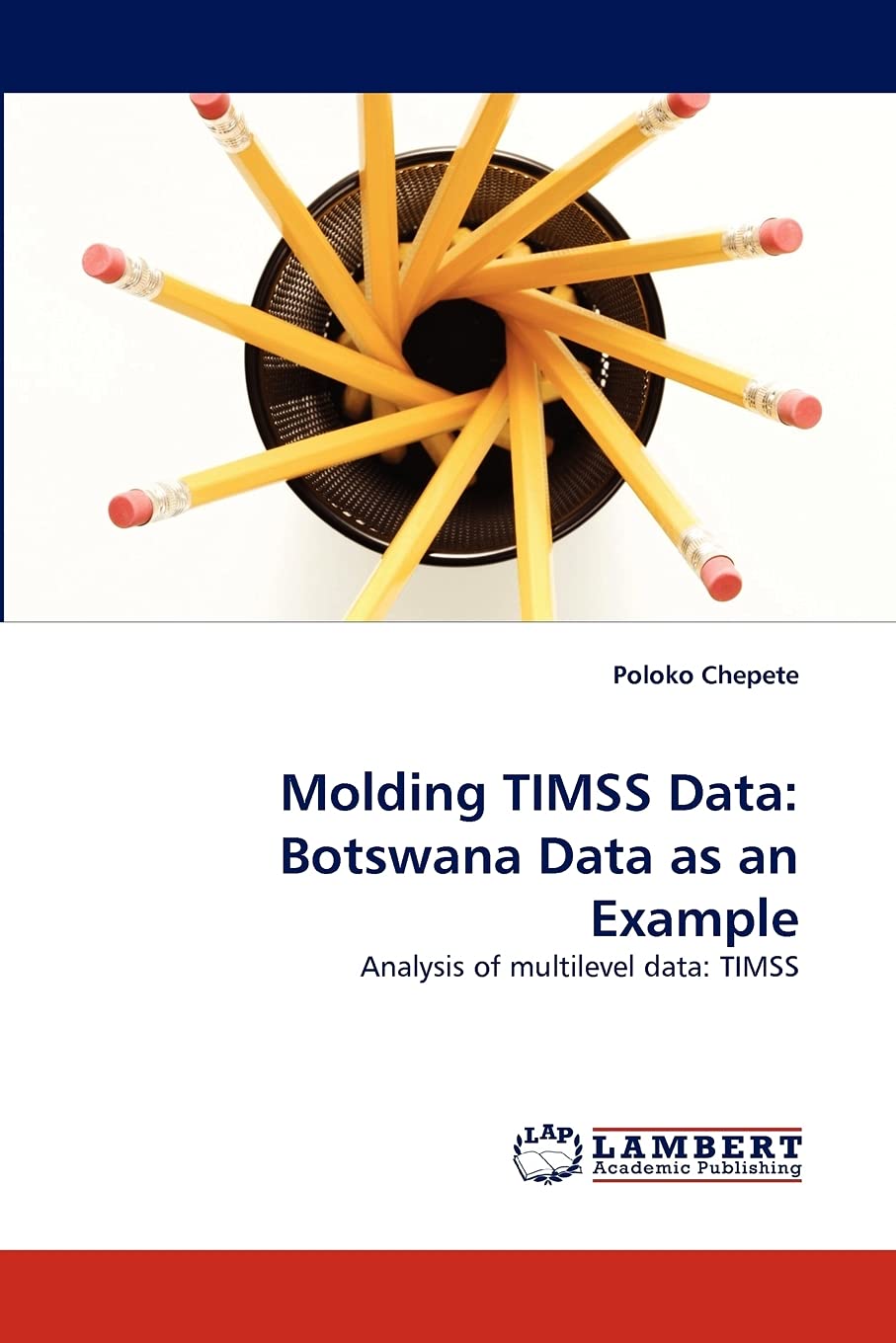 Molding TIMSS Data: Botswana Data as an Example: Analysis of multilevel data: TIMSS,Used