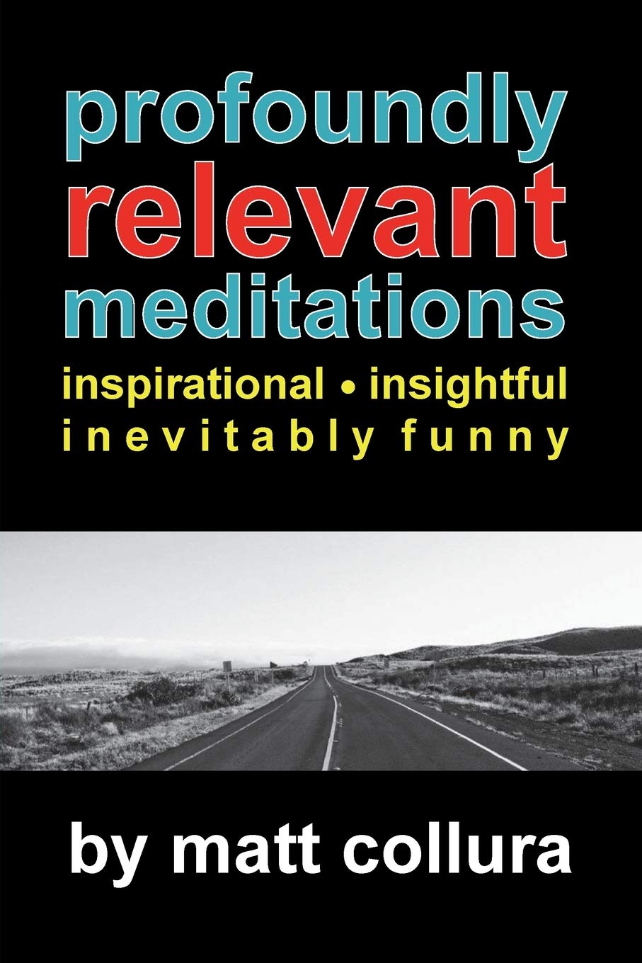 Profoundly Relevant Meditations,Used