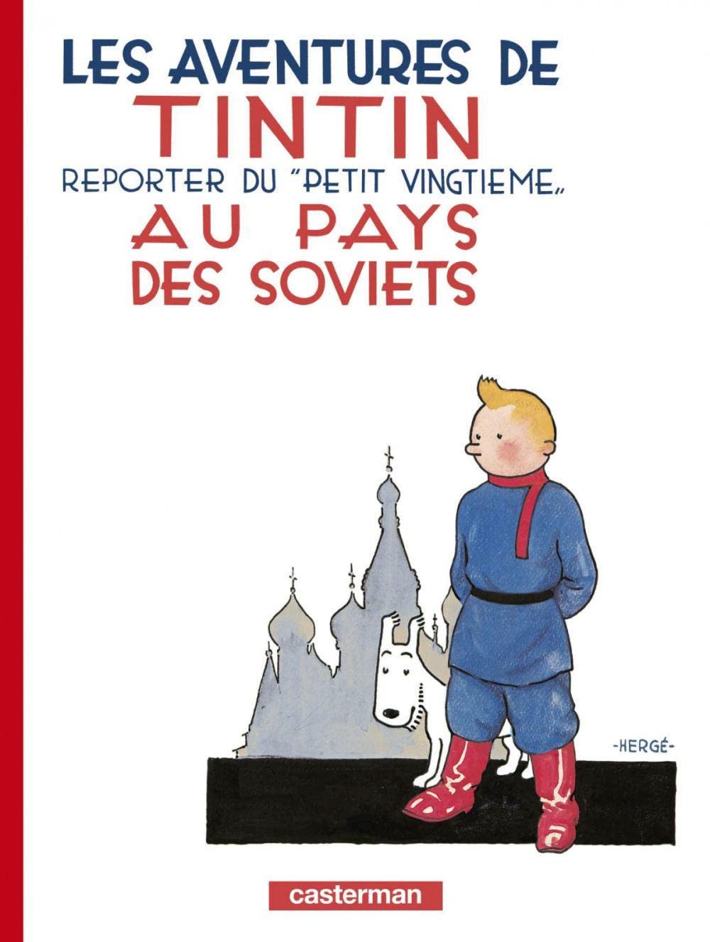 Les Aventures De Tintin Au Pays des Soviets  Tome 1 (Adventures of Tintin, 1) (French Edition),Used