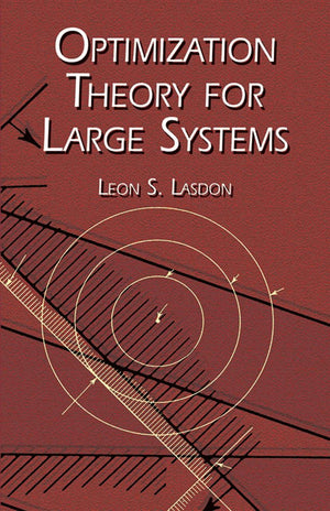 Optimization Theory for Large Systems (Dover Books on Mathematics),Used