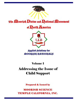 Applied Solutions For Moorish Nationals: Addressing The Issue Of Child Support (Volume 1),Used