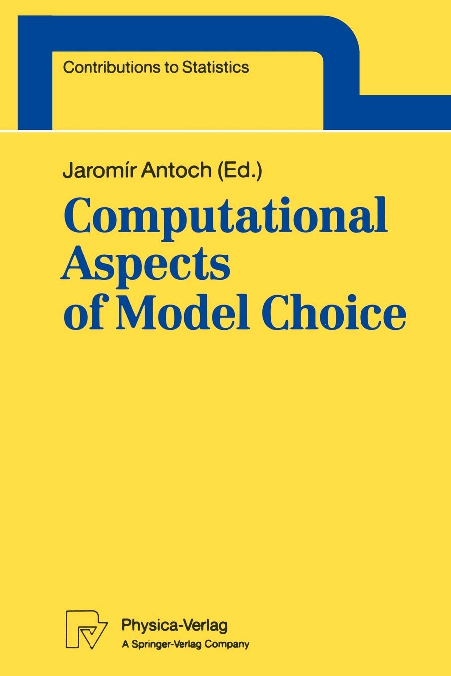 Computational Aspects of Model Choice (Contributions to Statistics),Used