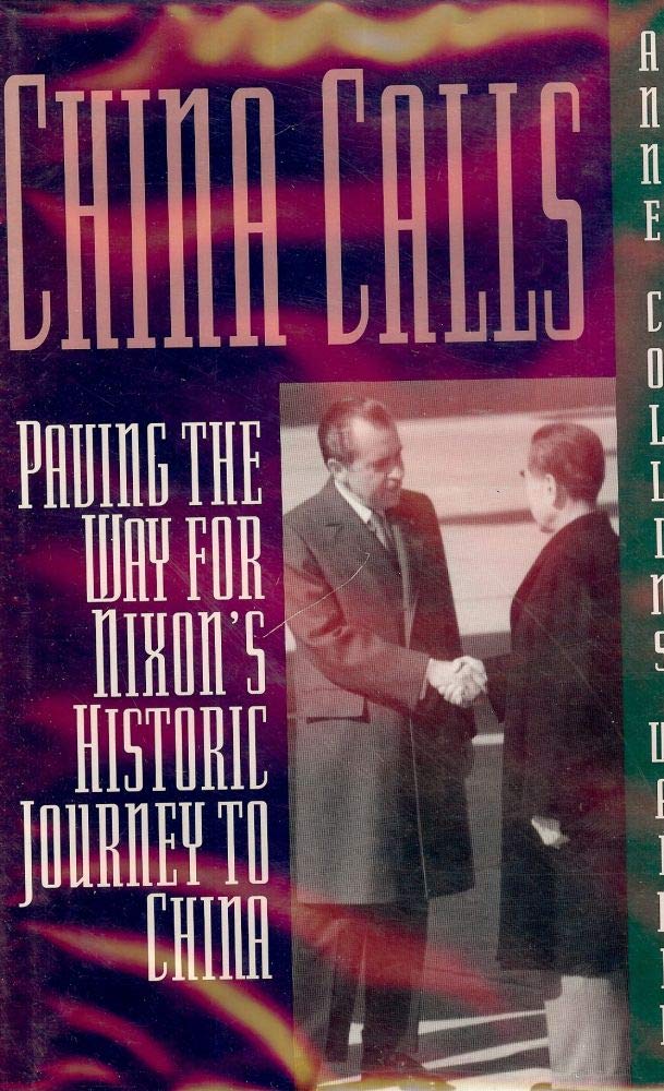 China Calls: Paving the Way for Nixon's Historic Journey to China,Used
