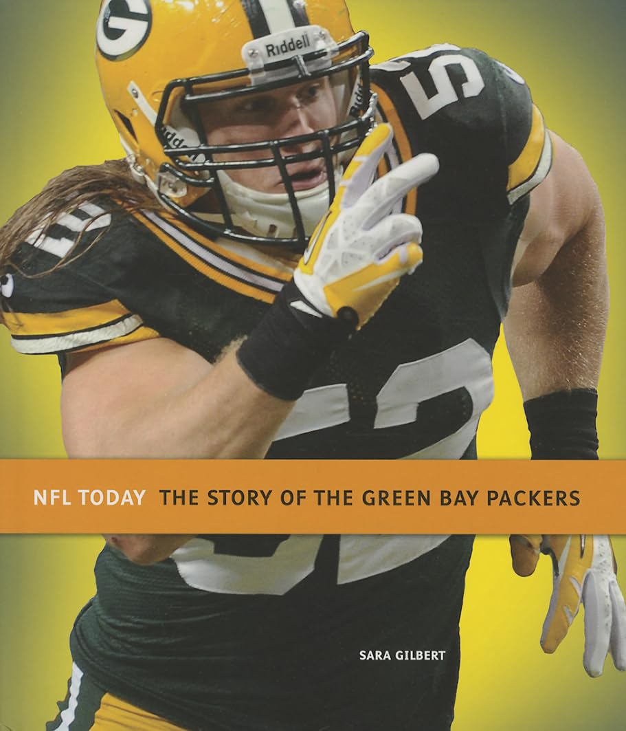 The Story of the Green Bay Packers (NFL Today (Creative)),New