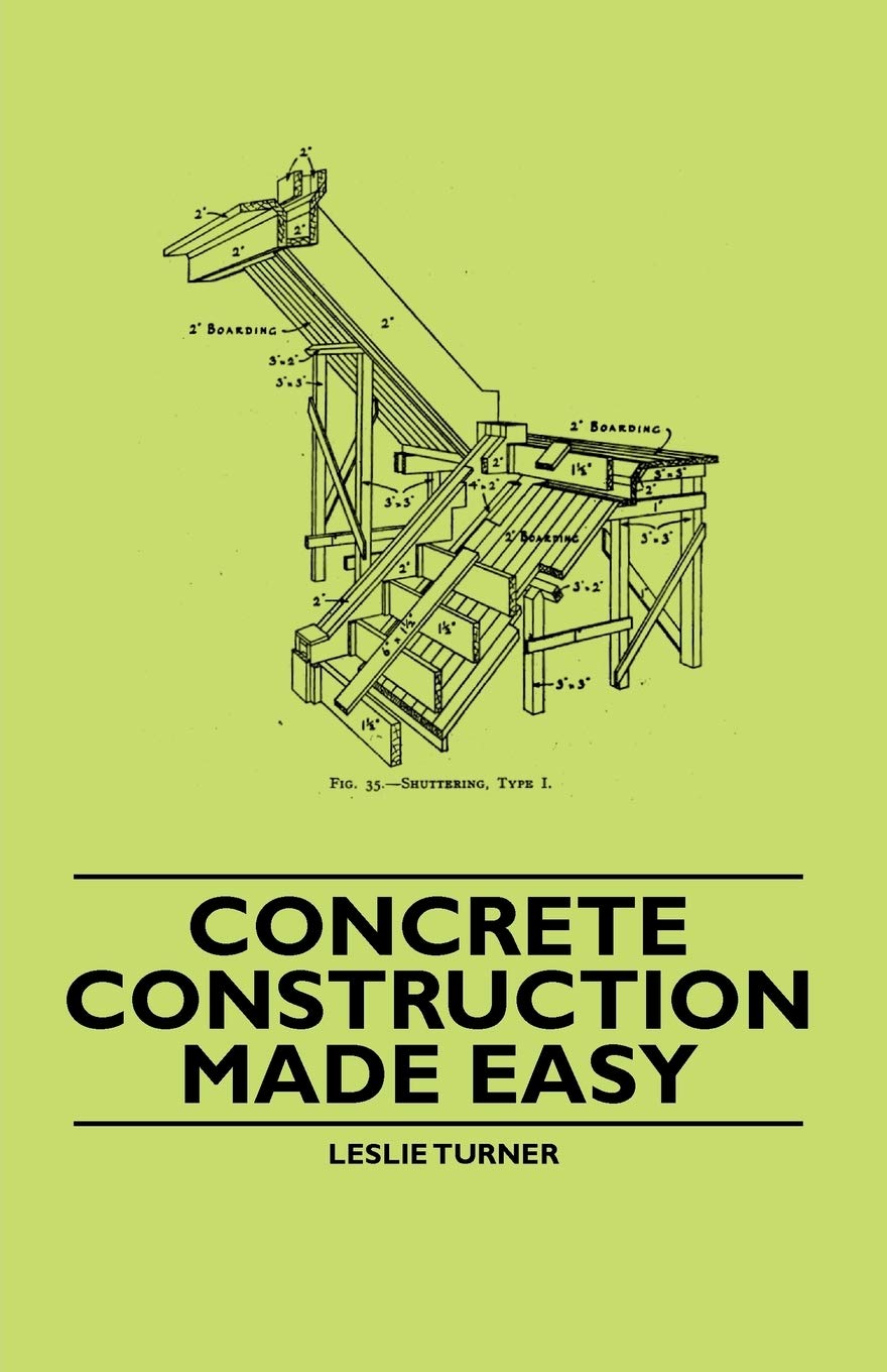 Concrete Construction Made Easy,Used