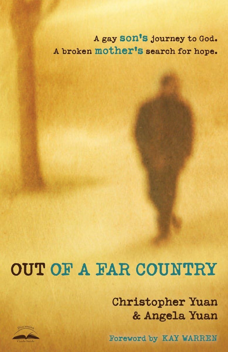 Out Of A Far Country: A Gay Son'S Journey To God. A Broken Mother'S Search For Hope.