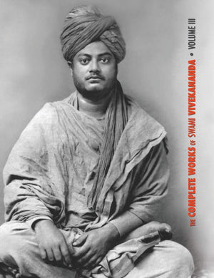 The Complete Works of Swami Vivekananda, Volume 3: Lectures and Discourses, BhaktiYoga, ParaBhakti or Supreme Devotion, Lectur,Used