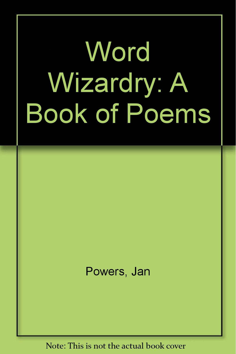 Word Wizardry: A Book of Poems,Used