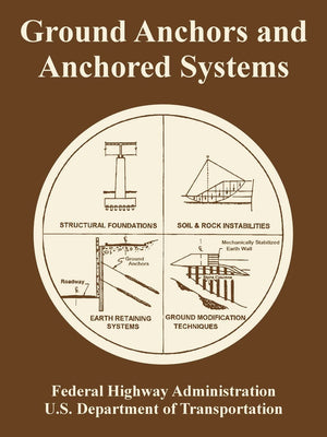 Ground Anchors and Anchored Systems,Used