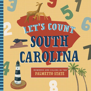 LetS Count South Carolina: A Counting Board Book Primer