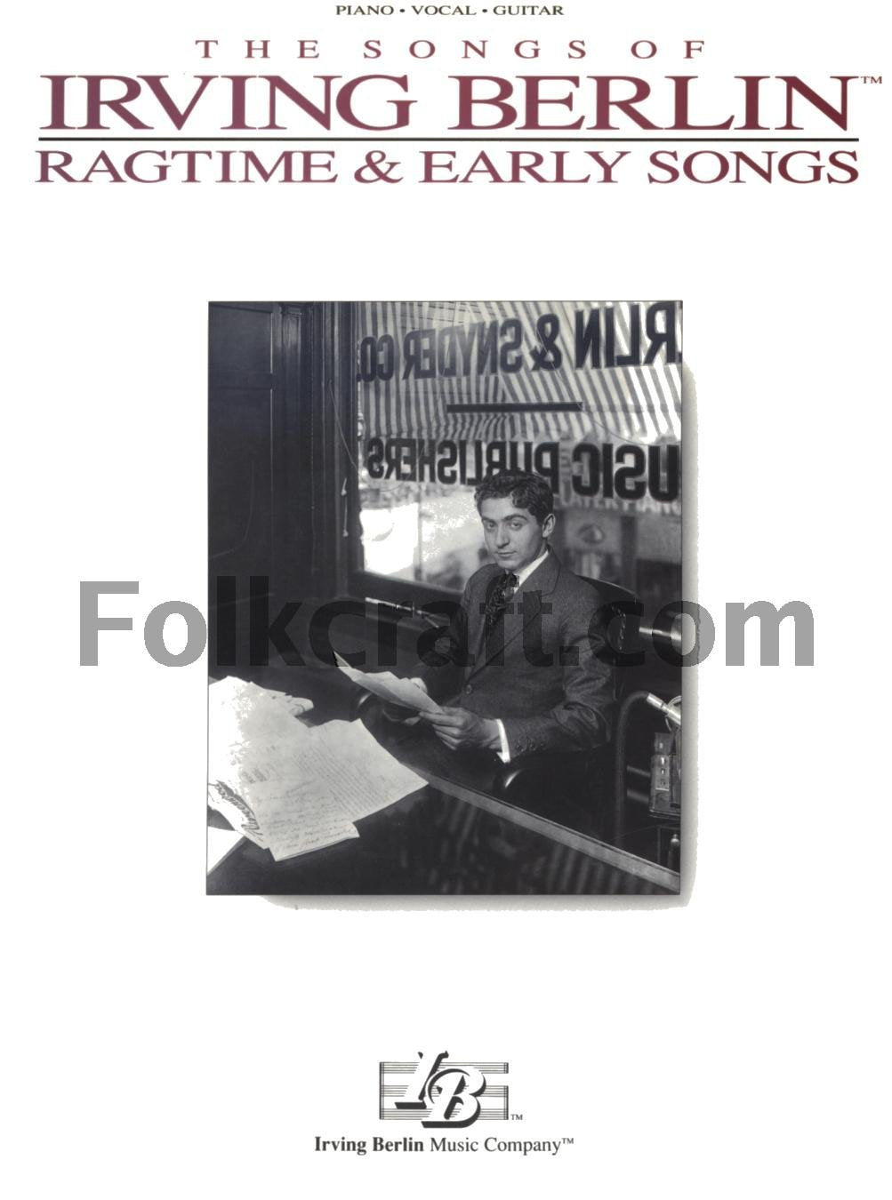 The Songs of Irving Berlin: Ragtime and Early Songs,Used