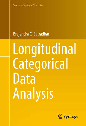 Longitudinal Categorical Data Analysis (Springer Series in Statistics),Used