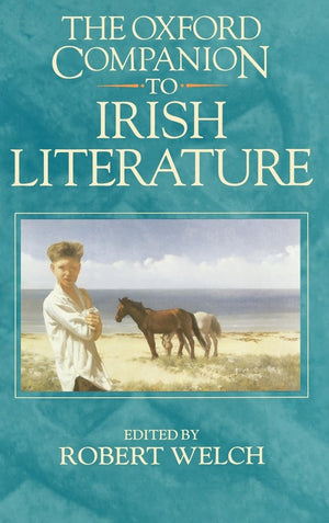The Oxford Companion to Irish Literature,Used
