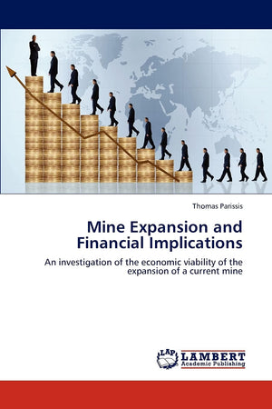 Mine Expansion and Financial Implications: An investigation of the economic viability of the expansion of a current mine,Used