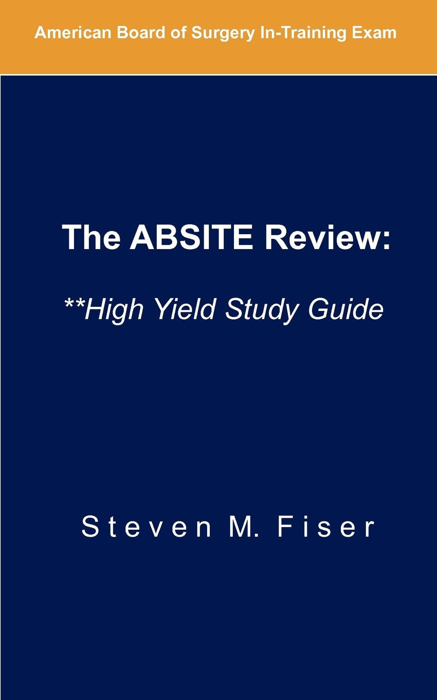 The Absite Review: **High Yield Study Guide,Used